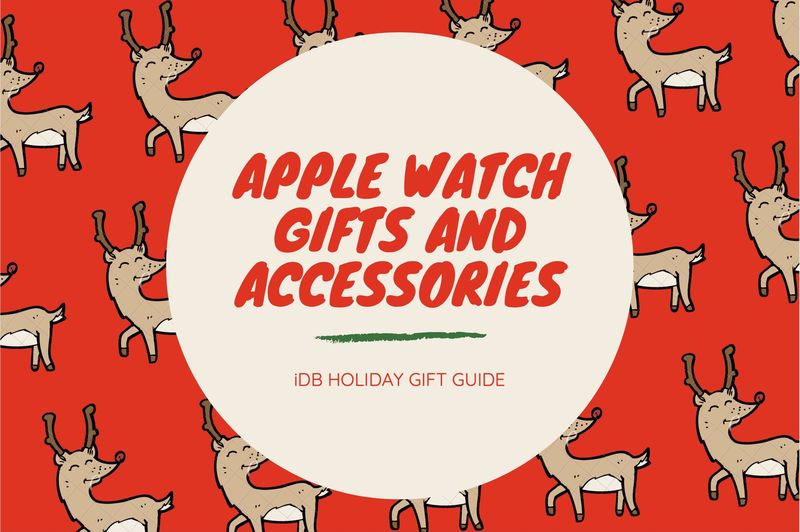 iDB Weihnachtsgeschenkführer: Tolle Geschenke und Accessoires für die Apple Watch