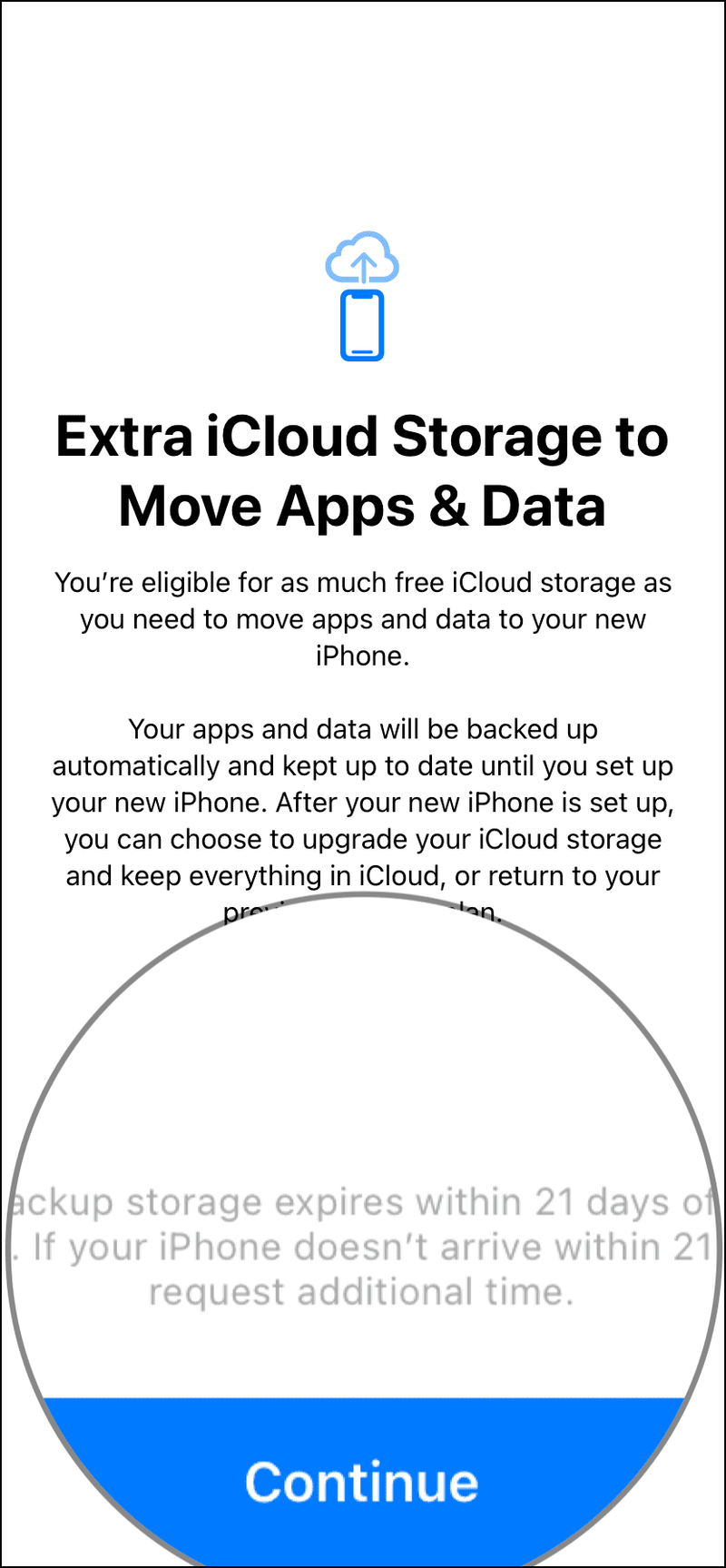 Fordern Sie nach 21 Tagen zusätzliche Zeit für ein temporäres iCloud-Backup auf dem iPhone an