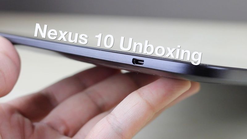 Auspacken und erste Eindrücke vom Google Nexus 10