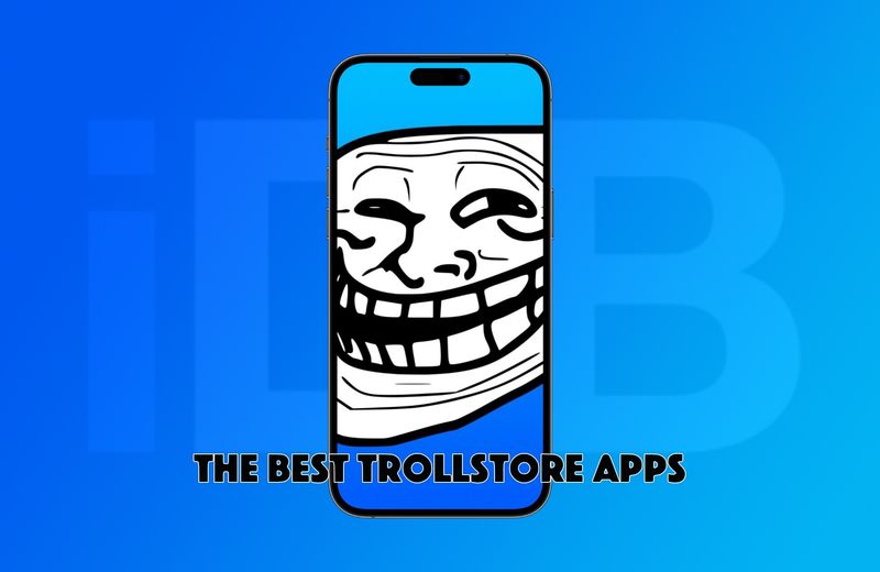 Die besten TrollStore-kompatiblen Apps für iOS 14.0-15.4.1