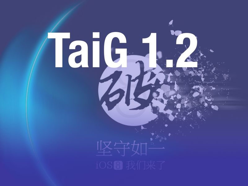TaiG wurde mit Jailbreak-Unterstützung für iOS 8.1.2 aktualisiert